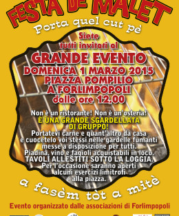 Forlimpopoli 1 Marzo 2015: La Festa de Malét – Portati da mangiare e cucinalo con noi, faremo festa assieme…