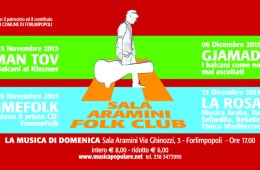 15 Novembre 2015 Prende il via la Stagione Atunno Inverno del SALA ARAMINI FOLK CLUB