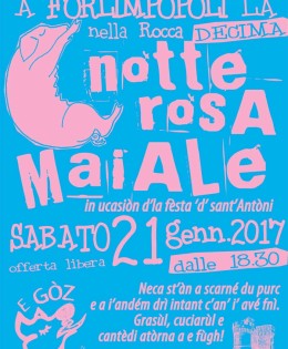 21 Gennaio 2017 – La NOTTE ROSA MAIALE 2017 – 10° Edizione