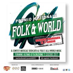 21 Giugno 2017 PREMIO NAZIONALE FOLK & WORLD Scadenza prorogata!