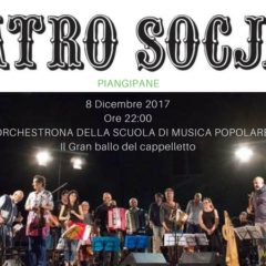 Venerdì 8 Dicembre 2017 – Il Gran ballo del Cappelletto con l’Orchestrona della SMP al Teatro Socjale di Piangipane