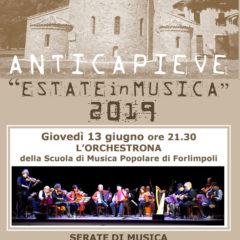 13 Giugno 2019 ORE 21:30 L’Orchestrona a Pieve Acquedotto (Forlì)