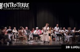 DOMENICA 28 Luglio 2019 L’Orchestrona + Paola Sabbatani a Bertinoro per ENTROTERRE FOLK