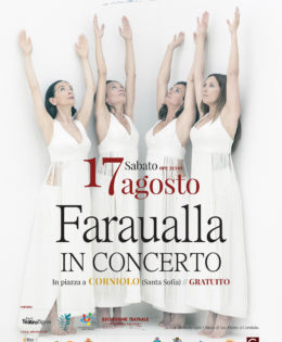 17 Agosto 2019 ore 21.00 in Piazza a Corniolo (Santa Sofia in occasione di Escursione Teatrale “Monti Orfici – L’Arte celebra la vita” con il concerto del gruppo Pugliese delle Faraualla a ingresso libero