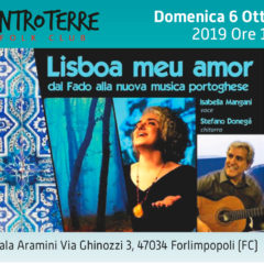 Domenica 06 Ottobre 2019 – ENTROTERRE FOLK CLUB – LISBOA MEU AMOR Dal Fado alla nuova musica Portoghese