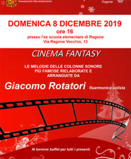 8 DICEMBRE 2019 Giacomo Rotatori a Ragone in concerto con: Cinema Fantasy