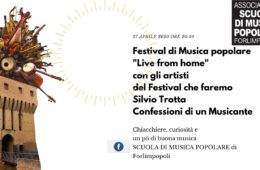 27/04/2020 “Live from home” con gli artisti del Festival che faremo – Silvio Trotta: Confessioni di un musicante