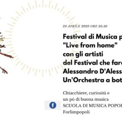 29/04/2020 “Live from home” con gli artisti del Festival che faremo – Alessandro D’Alessandro Un’Orchestra a bottoni