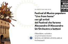 29/04/2020 “Live from home” con gli artisti del Festival che faremo – Alessandro D’Alessandro Un’Orchestra a bottoni