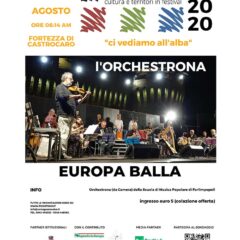 15 Agosto 2020 Fortezza di Castrocaro ore 06:14 (All’alba) L’Orchestrona della SMP (da camera)