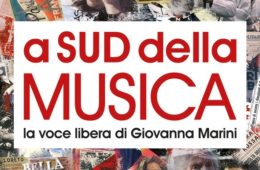 Sabato 7 Agosto Proiezione di “A sud della musica – La voce libera di Giovanna Marini”